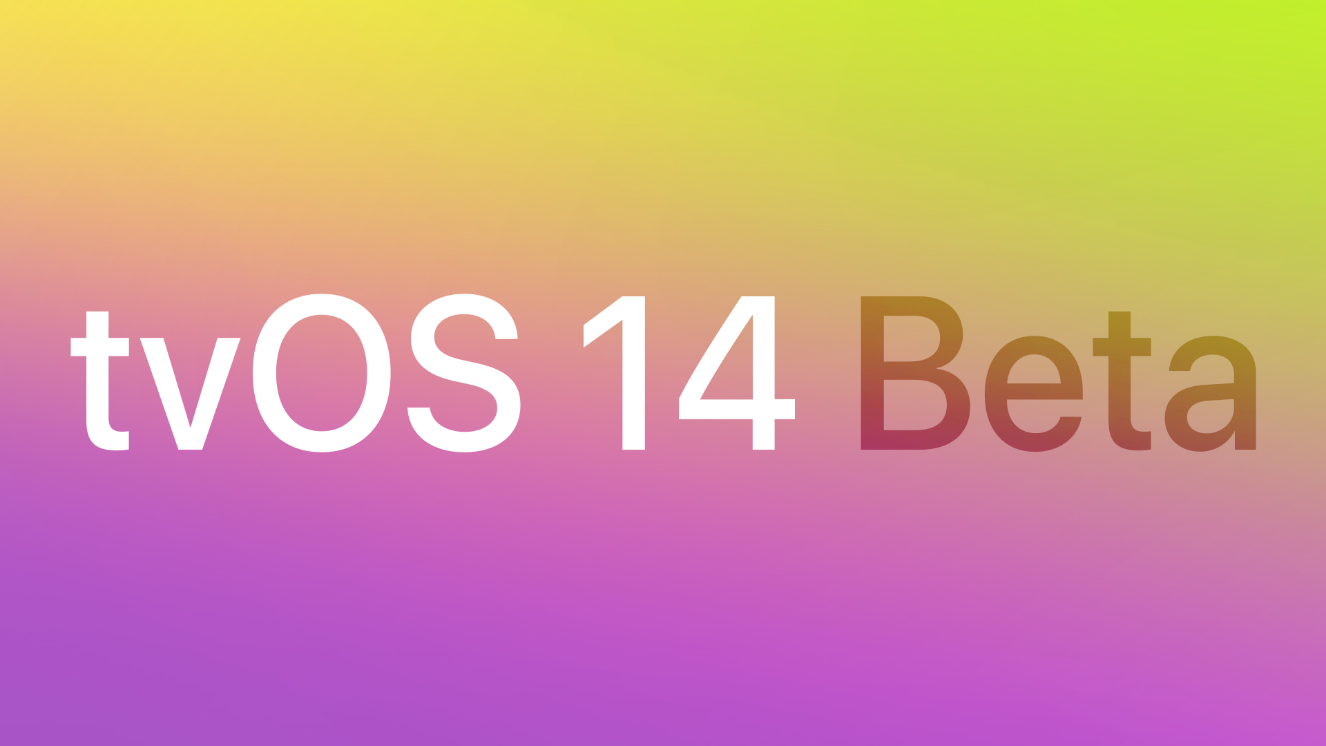 Apple today seeded the first <b>beta</b> of an upcoming tvOS 14 software update to...