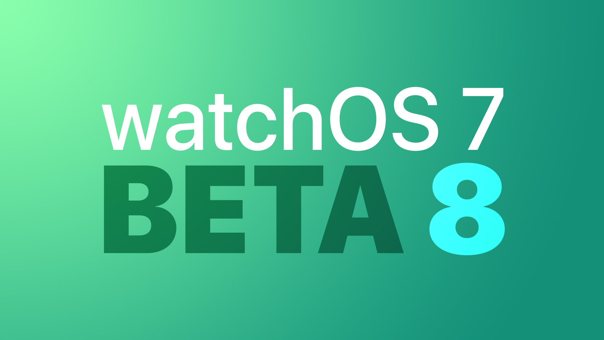 watchOS dev beta 8 Feature