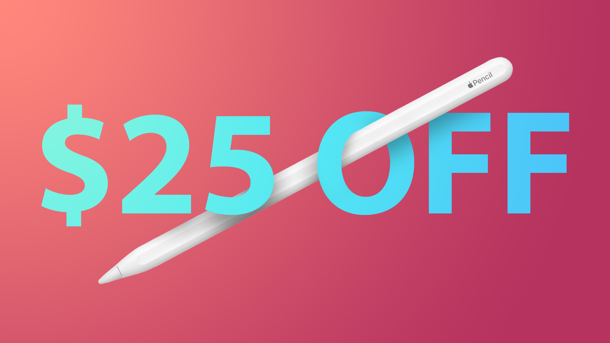 Apple Pencil 25 off