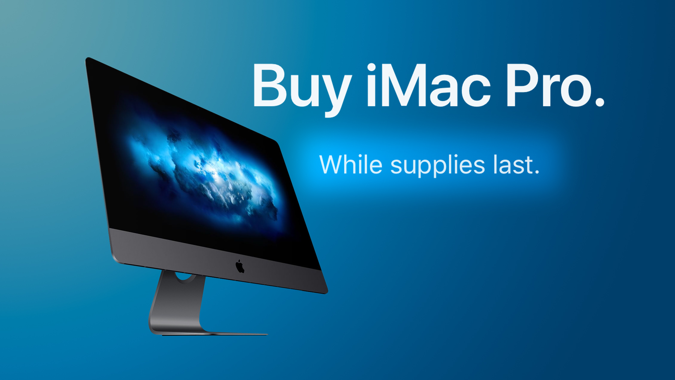 Buy iMac Pro While Supplies Last Feature3