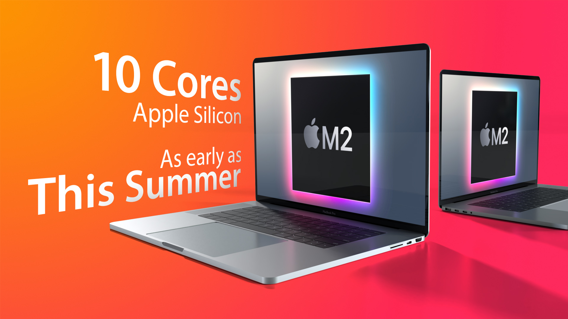 M2 MacBook Pros 10 Core Summer Feature