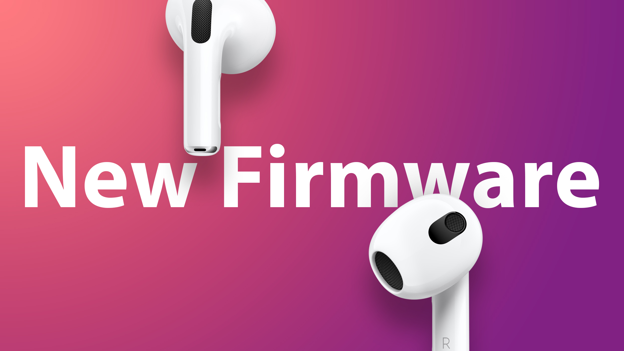 Apple Releases New Firmware for AirPods 2, AirPods 3, AirPods Pro 1 and AirPods Max