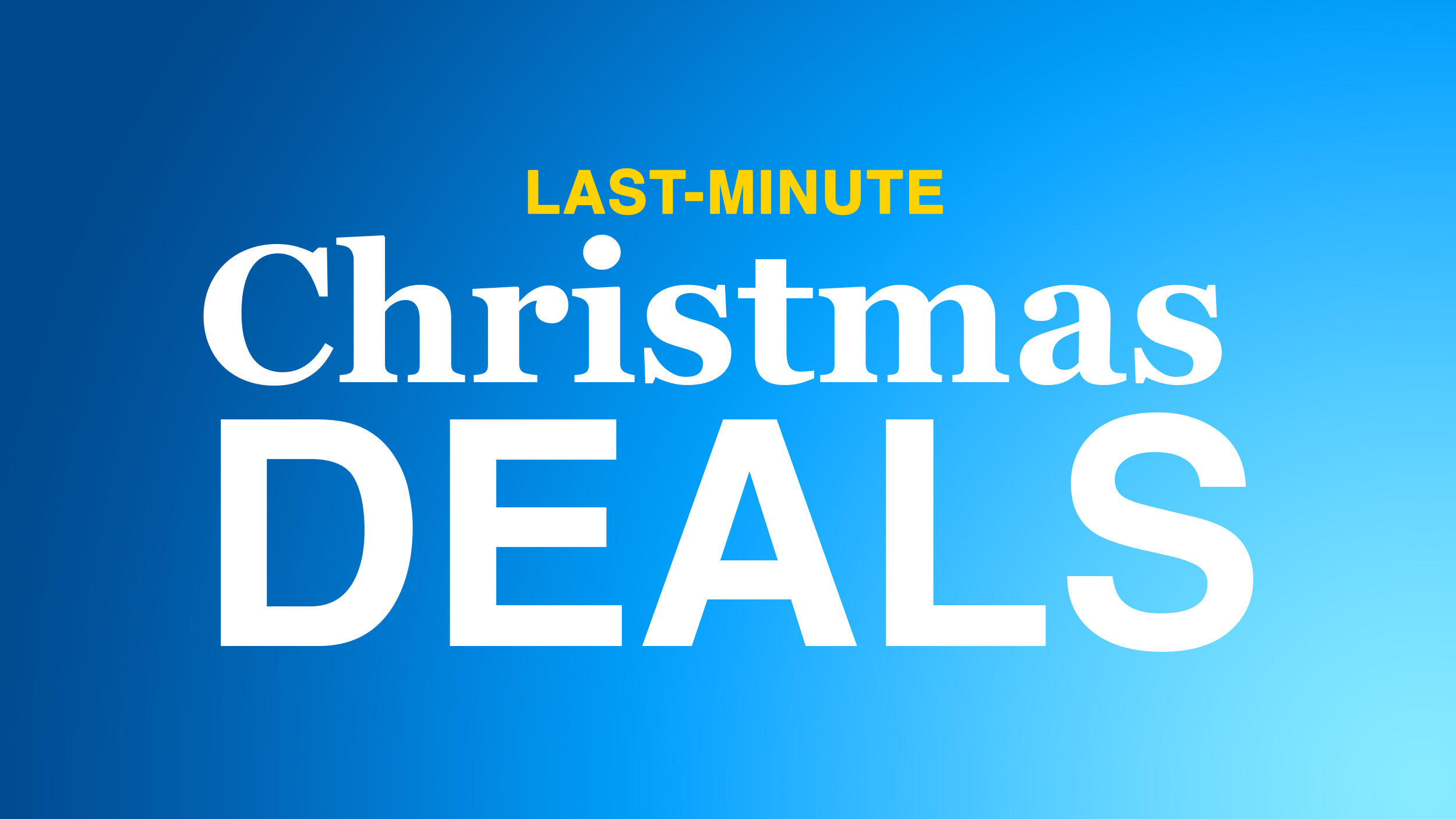 Last Minute Christmas Deals Text