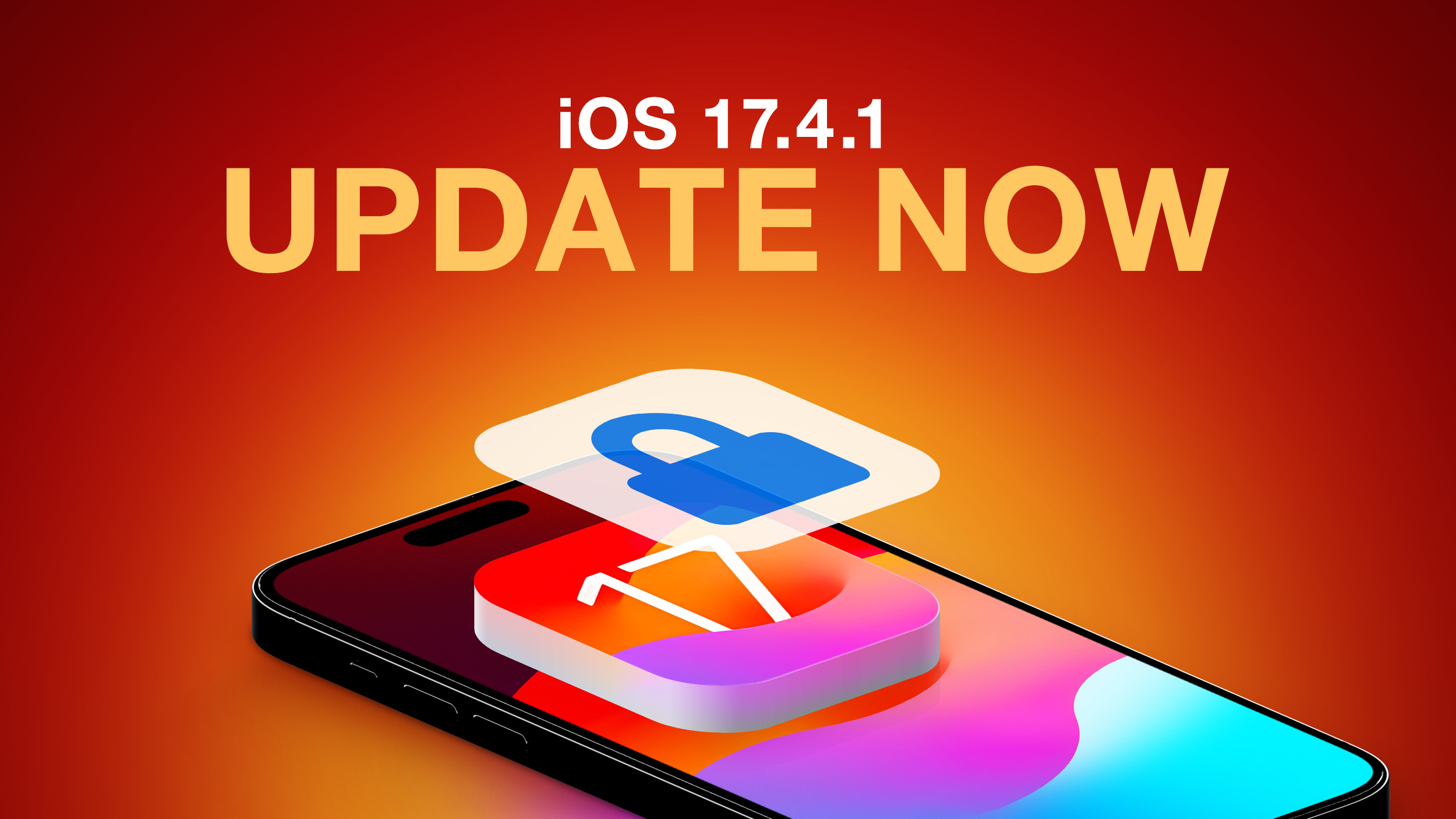 Update Your iPhone Now: iOS 17.4.1 Includes These Security Fixes