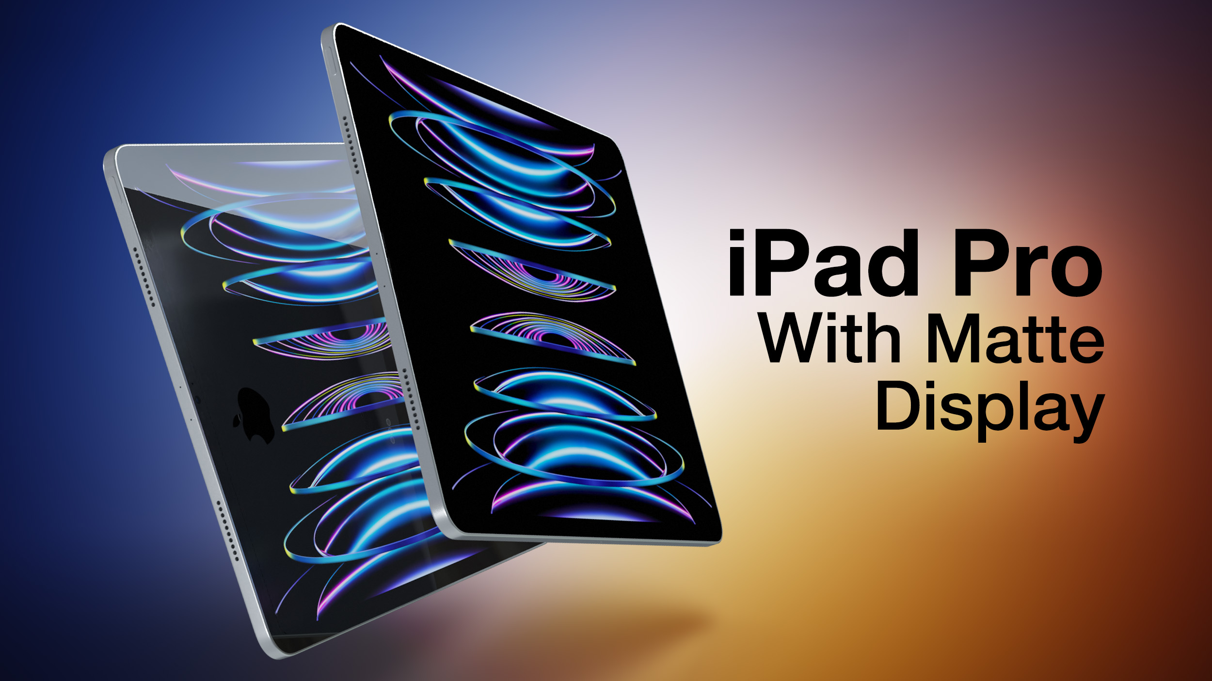 iPad Pro Matte Display Feature 1