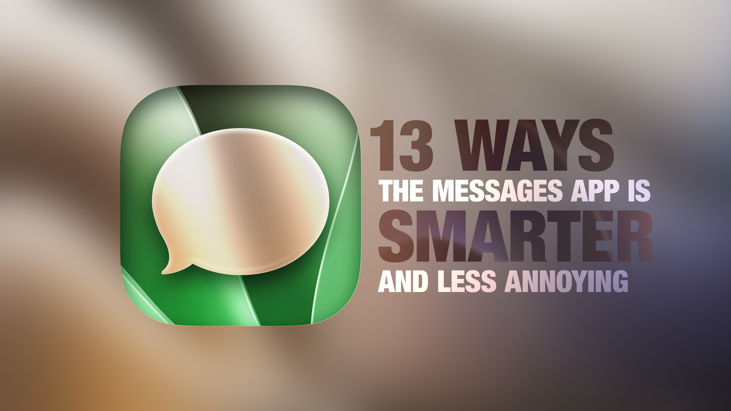iOS 27: 13 Ways the Messages App is Smarter and Less Annoying