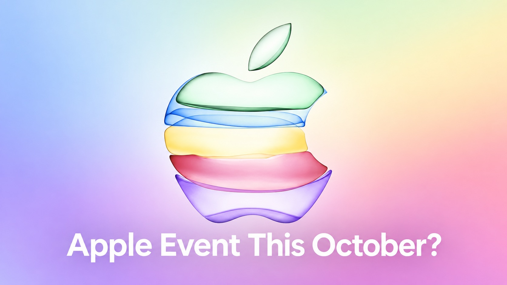Apple Event This October? These 7 New Products Expected Next Month