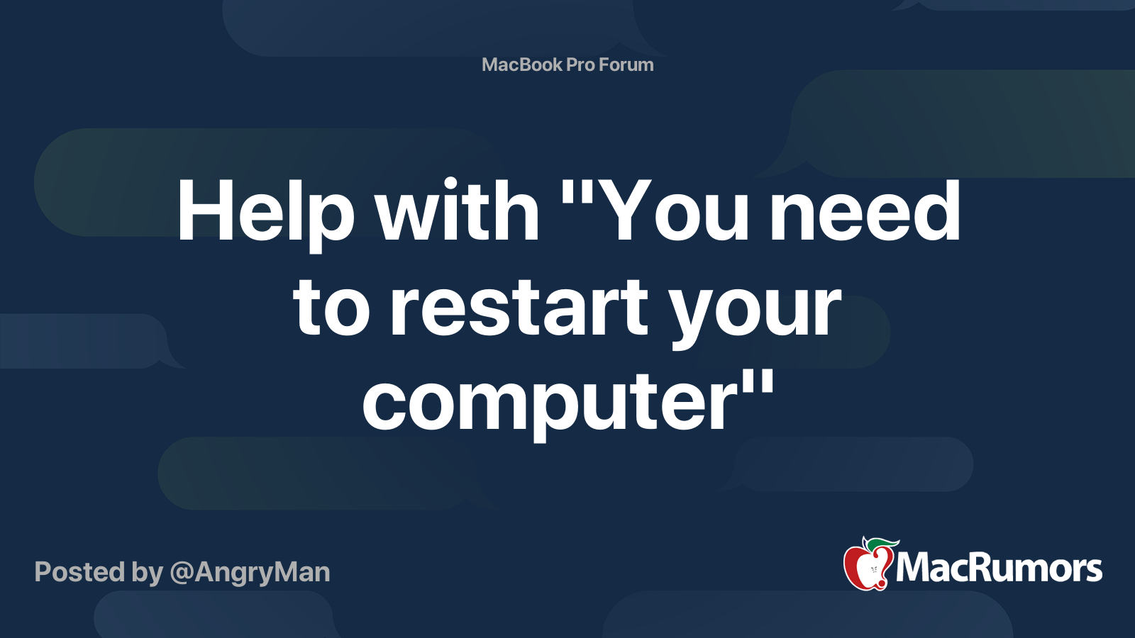 help-with-you-need-to-restart-your-computer-macrumors-forums