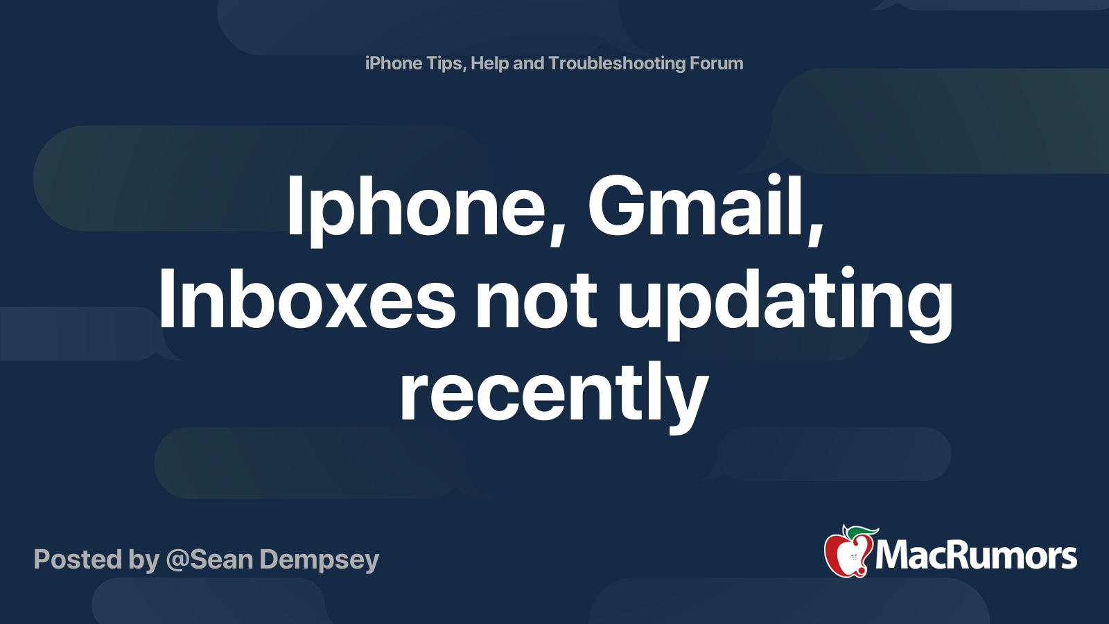 Iphone, Gmail, Inboxes not updating recently MacRumors Forums