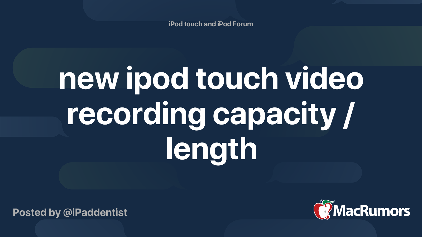 new ipod touch video recording capacity / length | MacRumors Forums