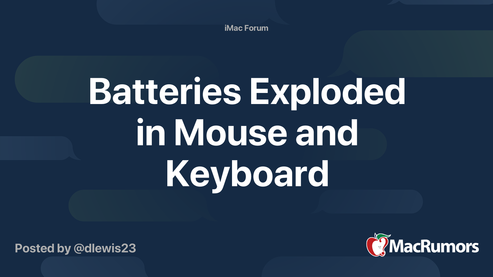 Batteries Exploded in Mouse and Keyboard MacRumors Forums