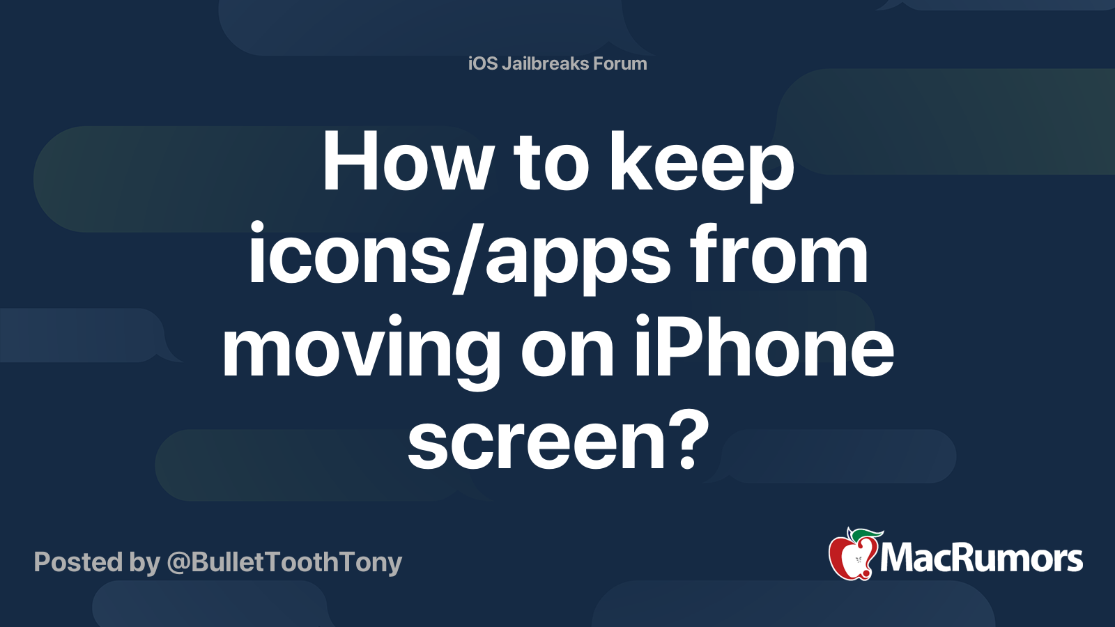 How to keep icons/apps from moving on iPhone screen? MacRumors Forums