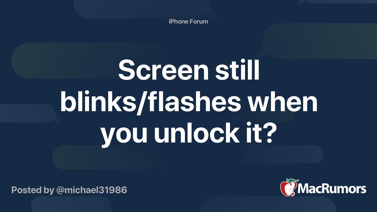 Screen still blinks/flashes when you unlock it? MacRumors Forums