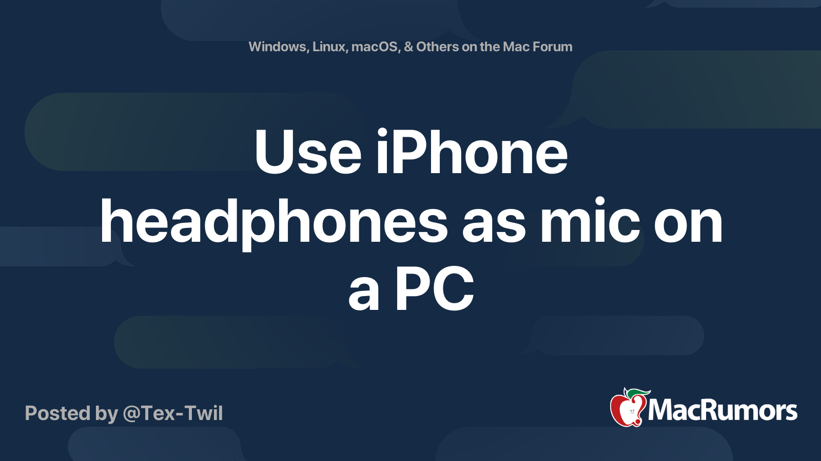 Use iPhone headphones as mic on a PC MacRumors Forums