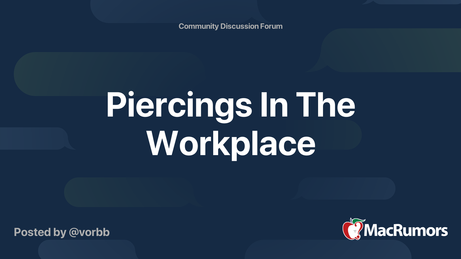 Piercings In The Workplace MacRumors Forums