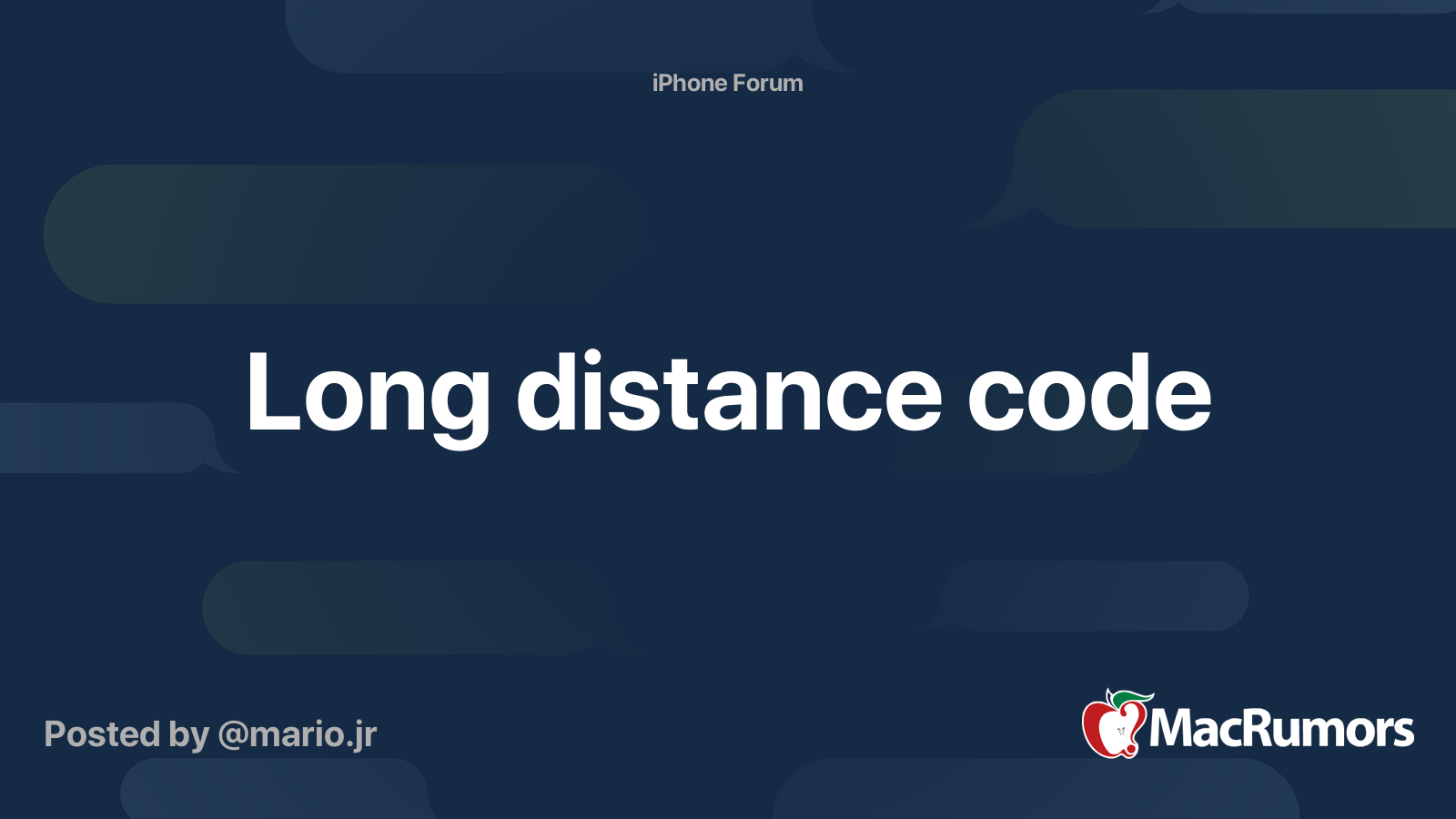 Long distance code MacRumors Forums