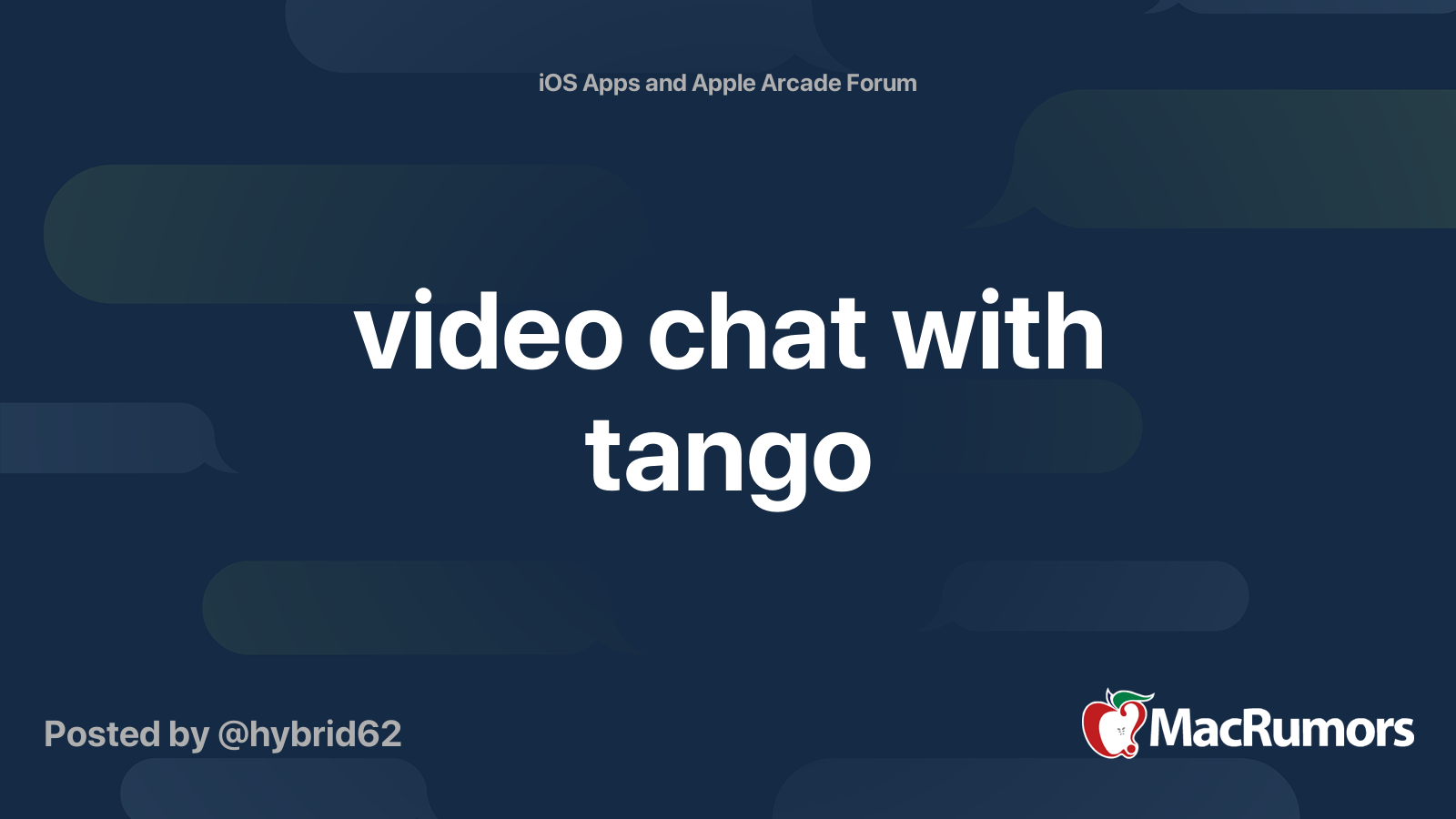 video chat with tango | MacRumors Forums