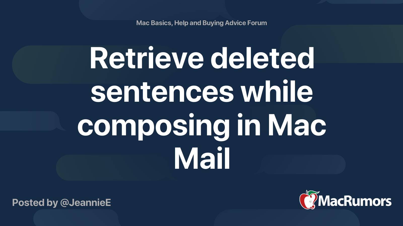 Retrieve deleted sentences while composing in Mac Mail | MacRumors Forums