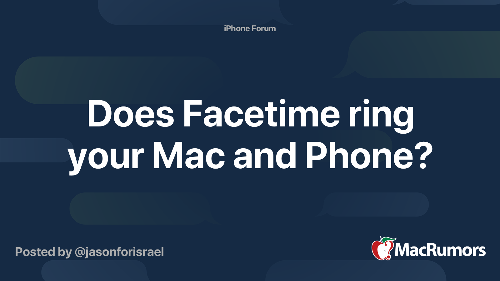 Does Facetime ring your Mac and Phone? MacRumors Forums