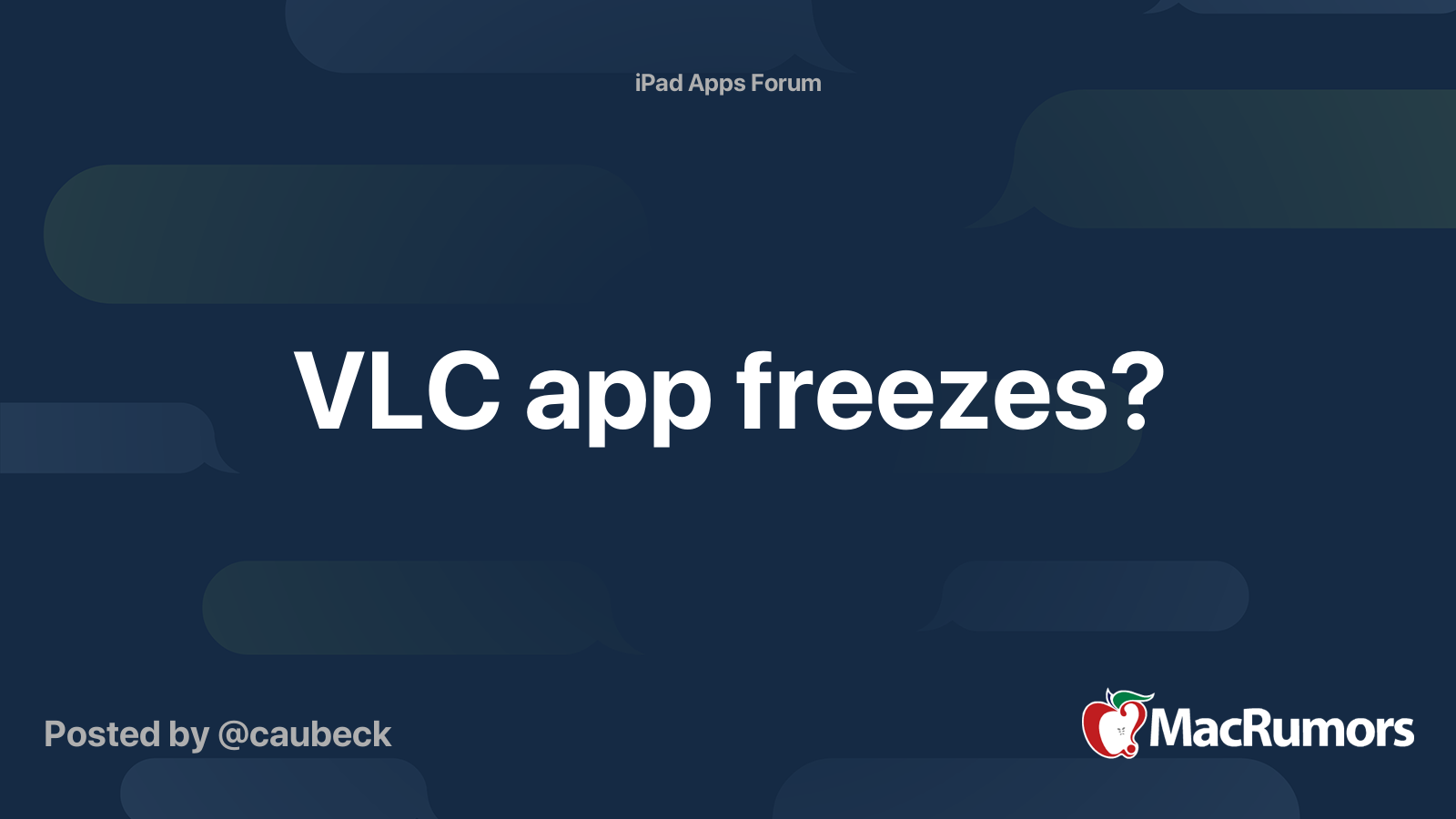 vlc-app-freezes-macrumors-forums