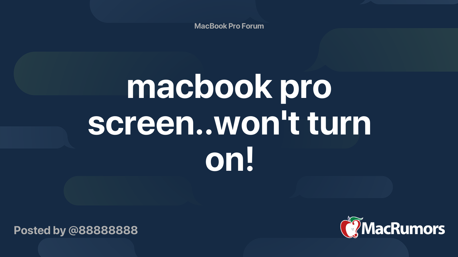 macbook pro screen..won't turn on! MacRumors Forums