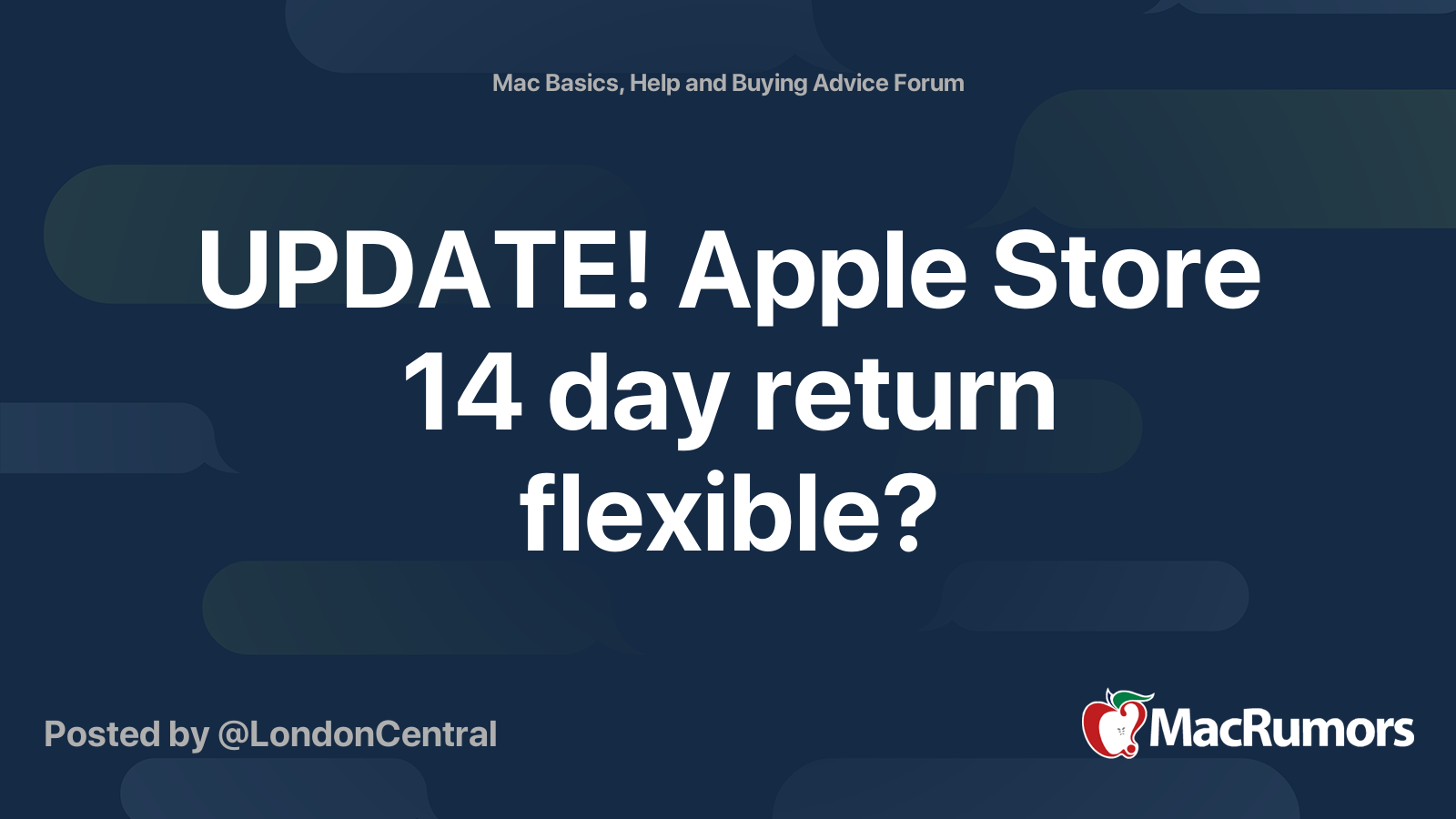 UPDATE! Apple Store 14 day return flexible? MacRumors Forums