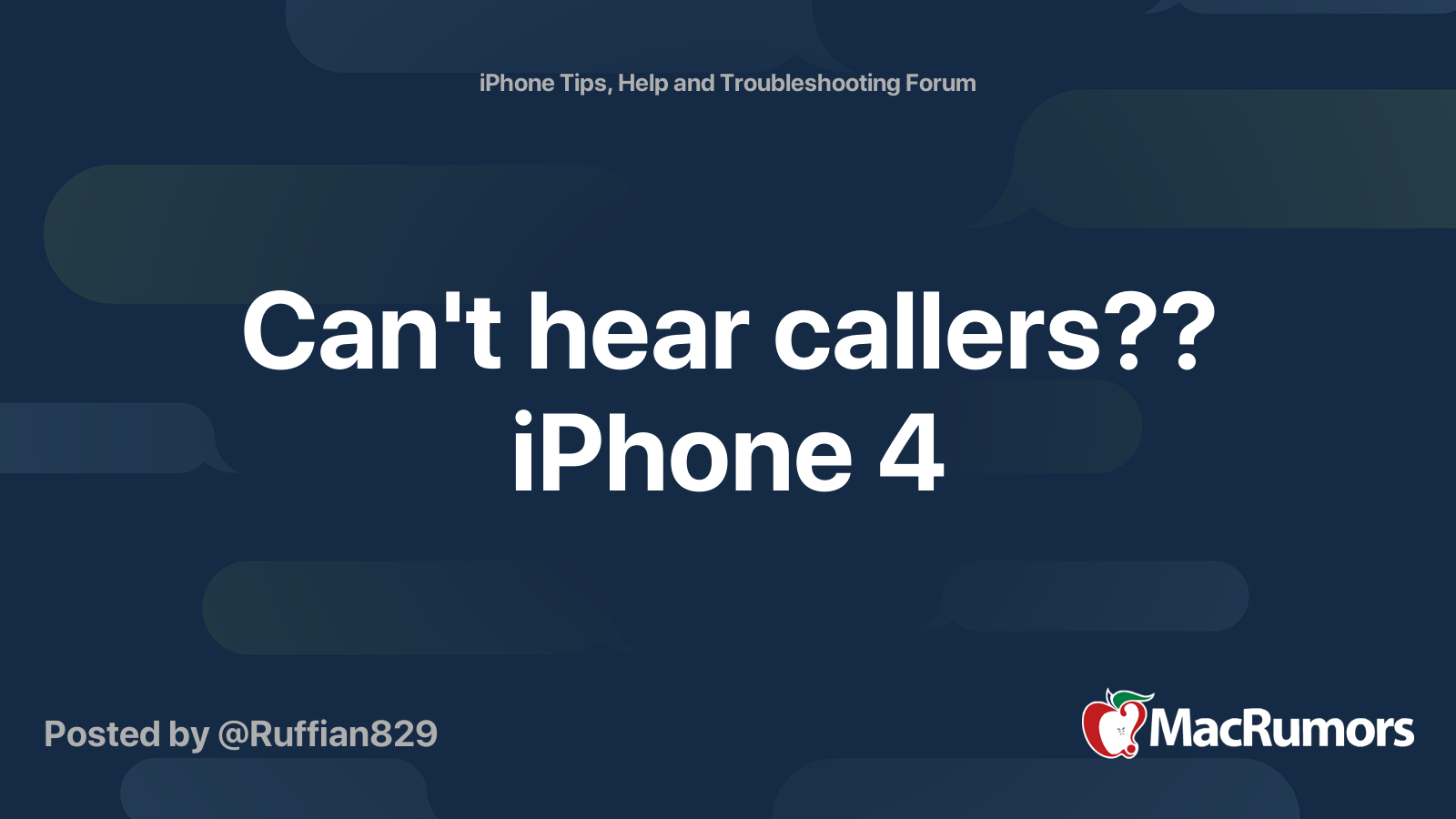Can't hear callers?? iPhone 4 | MacRumors Forums