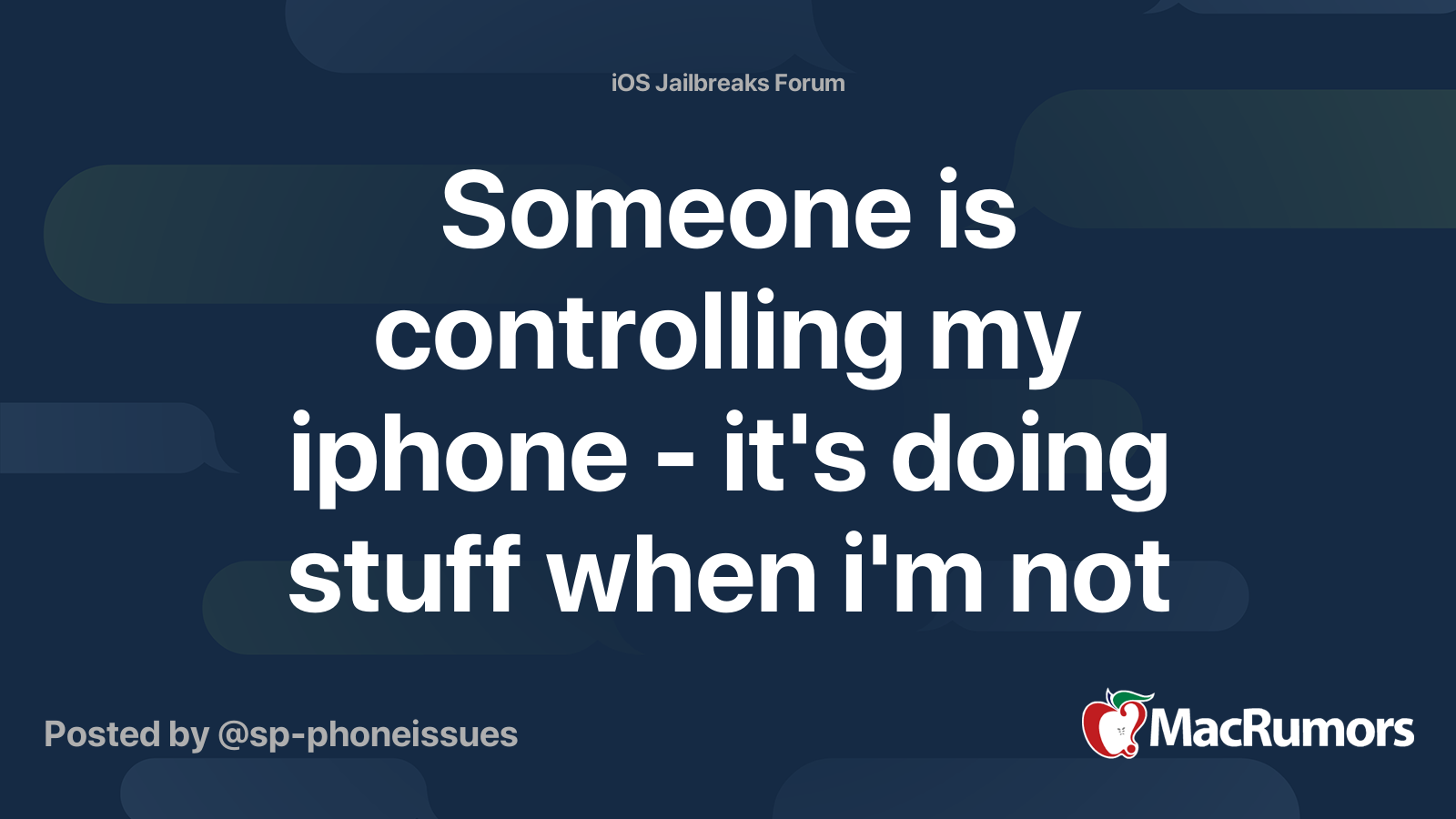 Someone is controlling my iphone - it's doing stuff when i'm not