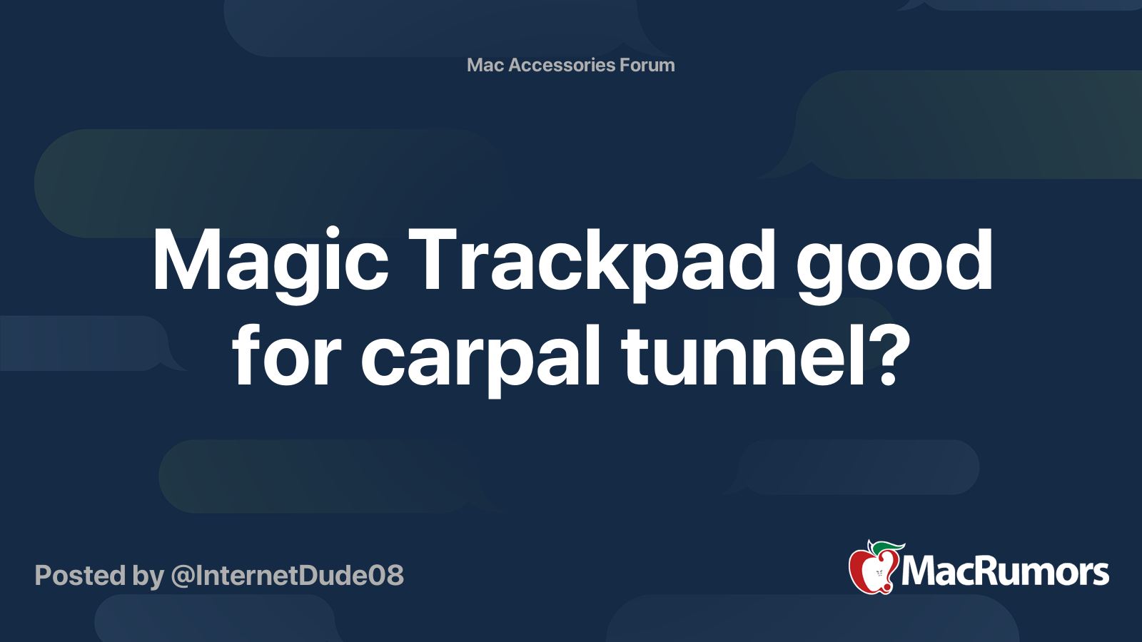 Magic Trackpad good for carpal tunnel? MacRumors Forums