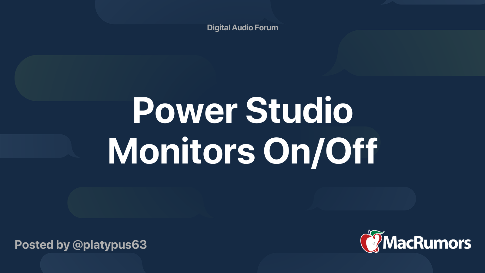 Power Studio Monitors On/Off | MacRumors Forums