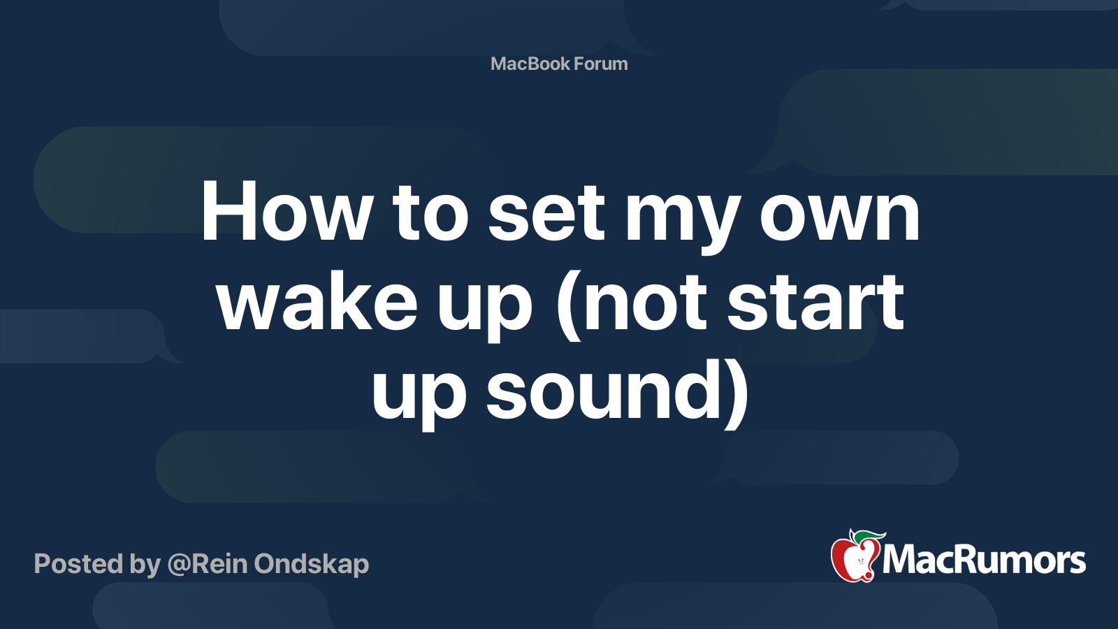 How to set my own wake up (not start up sound) MacRumors Forums