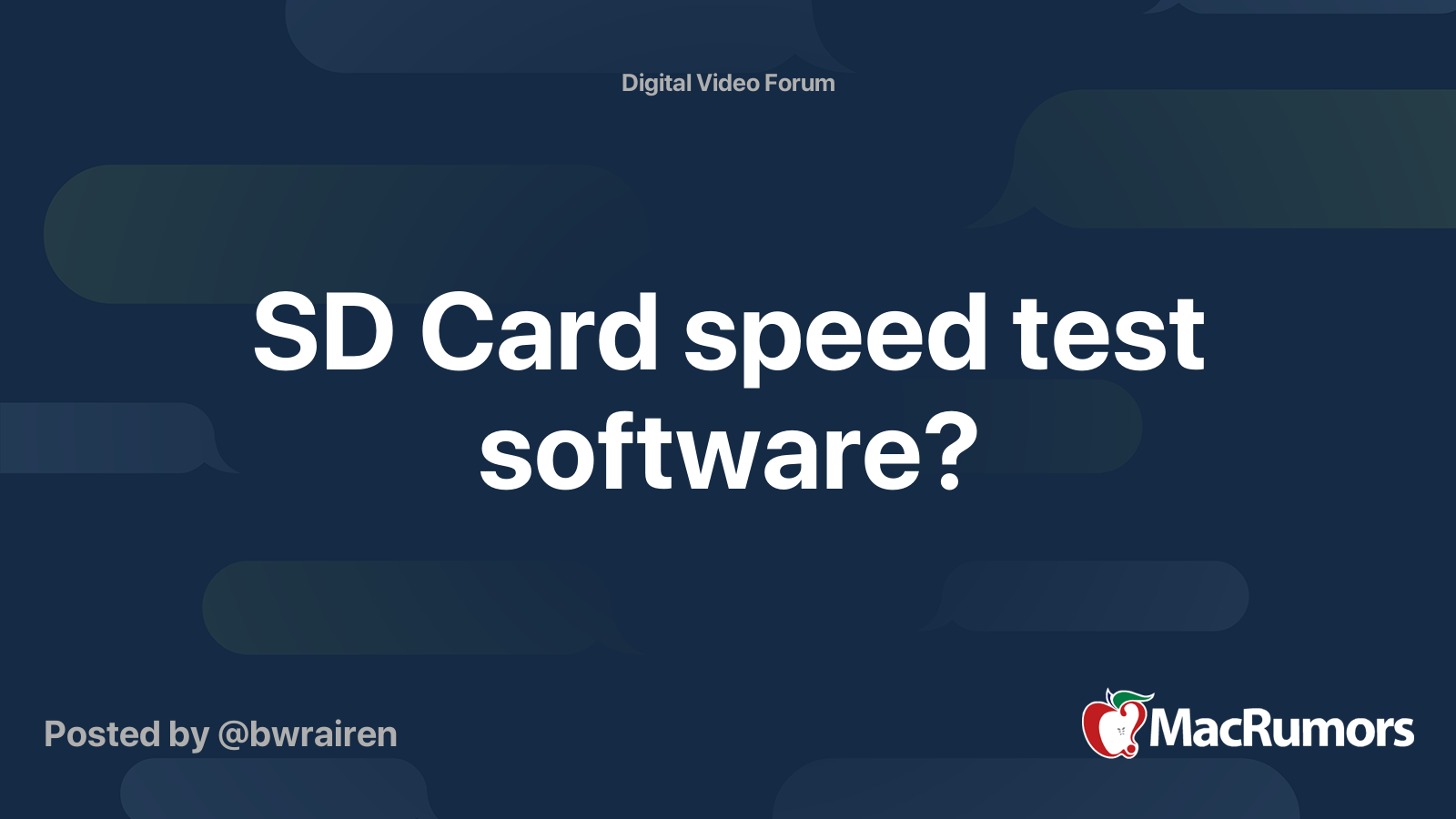 SD Card speed test software? MacRumors Forums