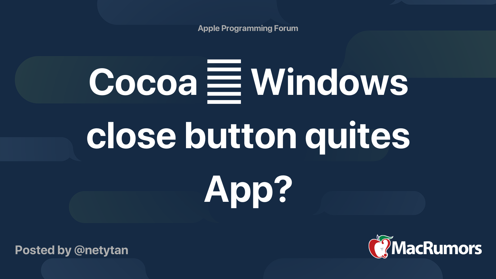 Cocoa Windows close button quites App? MacRumors Forums