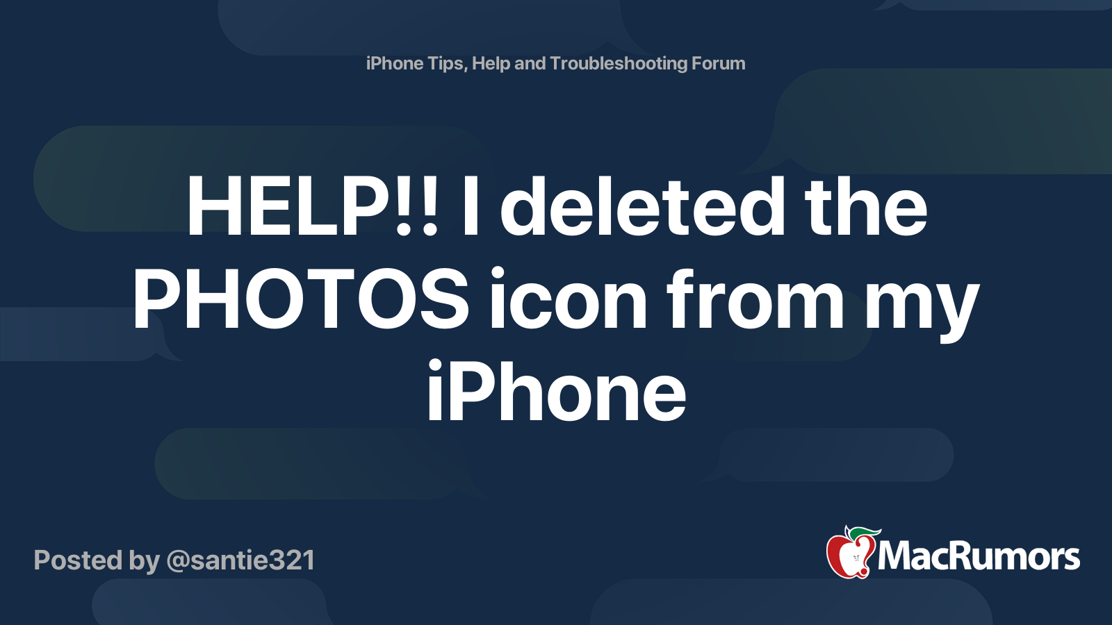 HELP!! I deleted the PHOTOS icon from my iPhone MacRumors Forums