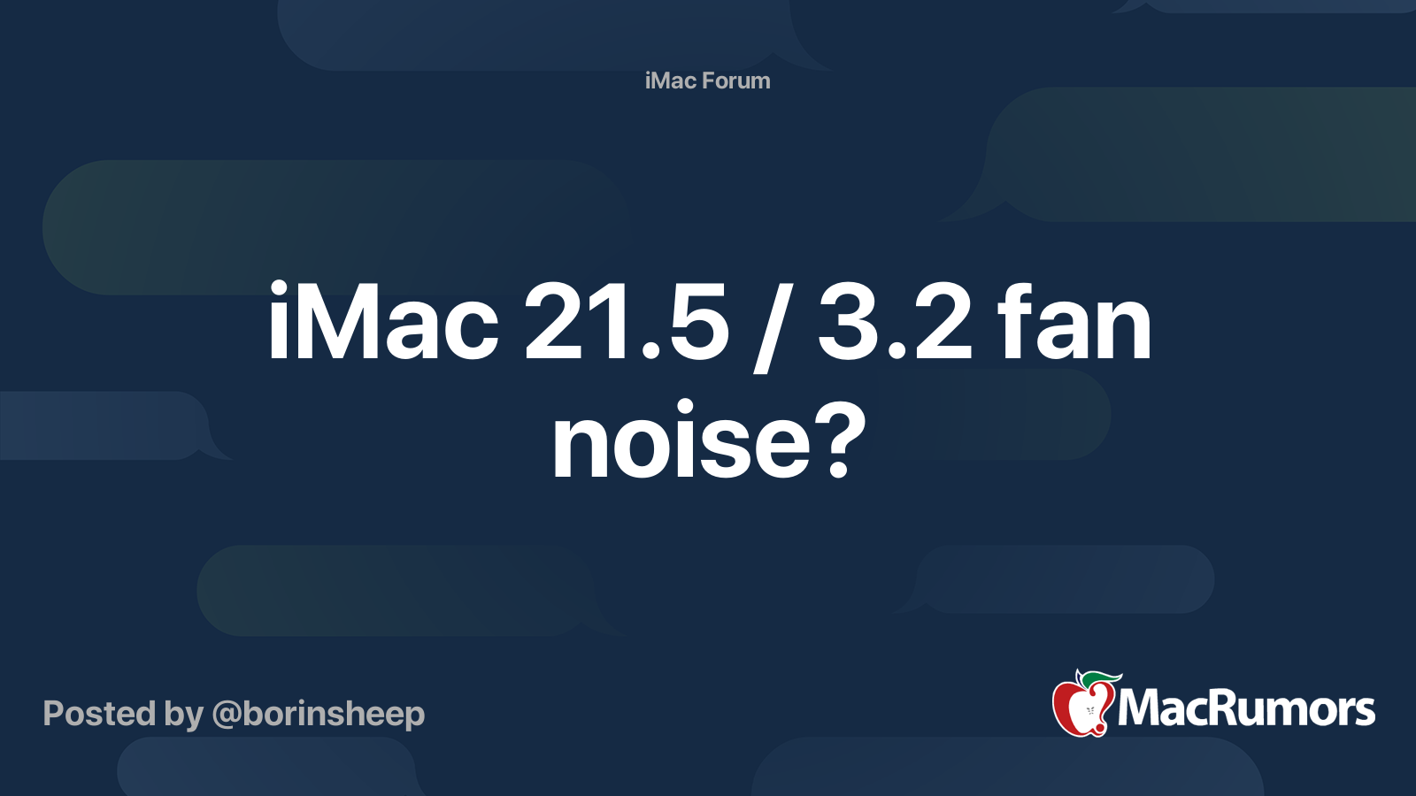 iMac 21.5 / 3.2 fan noise? | MacRumors Forums