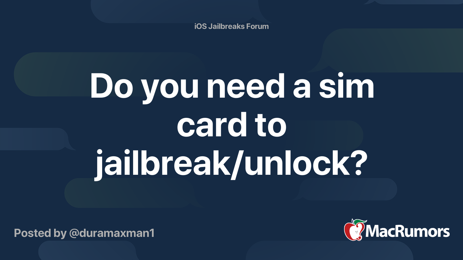 Do You Need A Sim Card To Jailbreak Unlock Macrumors Forums