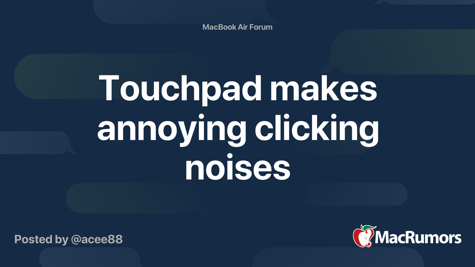 Touchpad makes annoying clicking noises MacRumors Forums