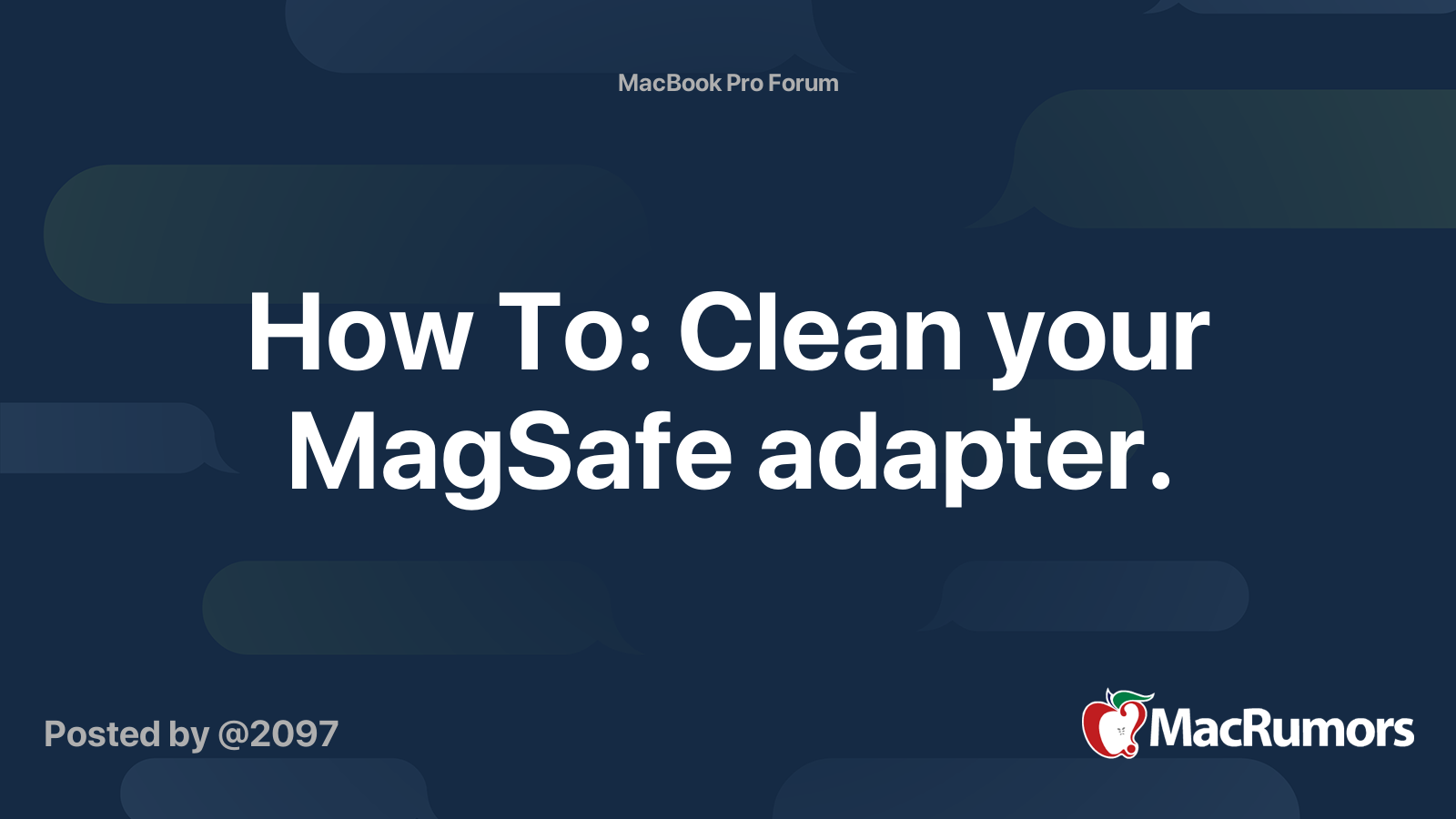 How To Clean your MagSafe adapter. MacRumors Forums
