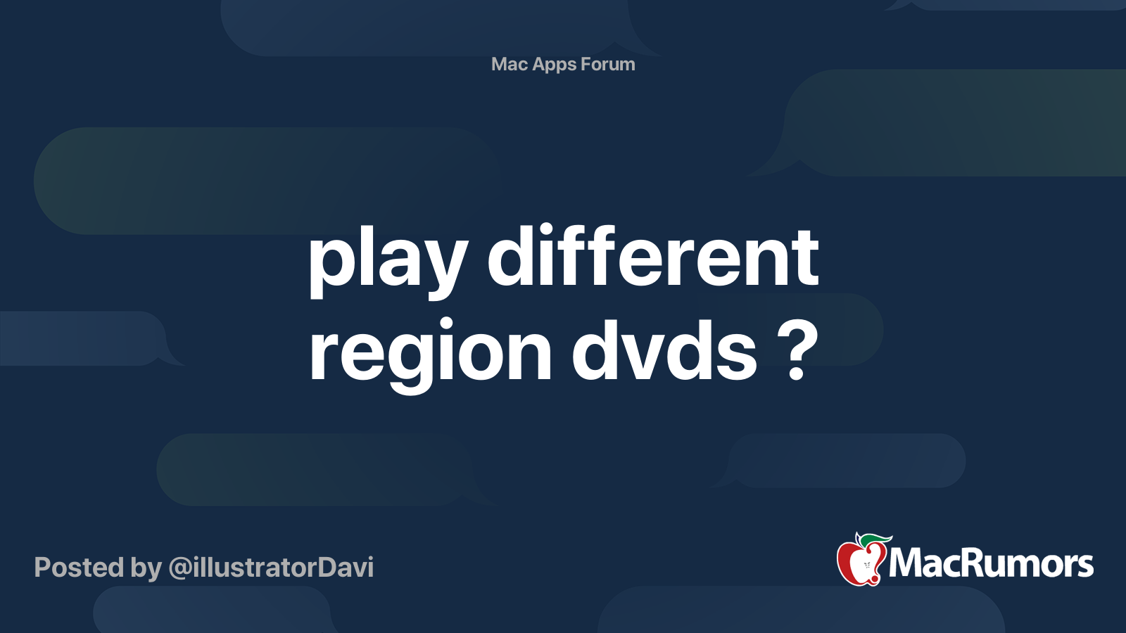 play different region dvds ? MacRumors Forums