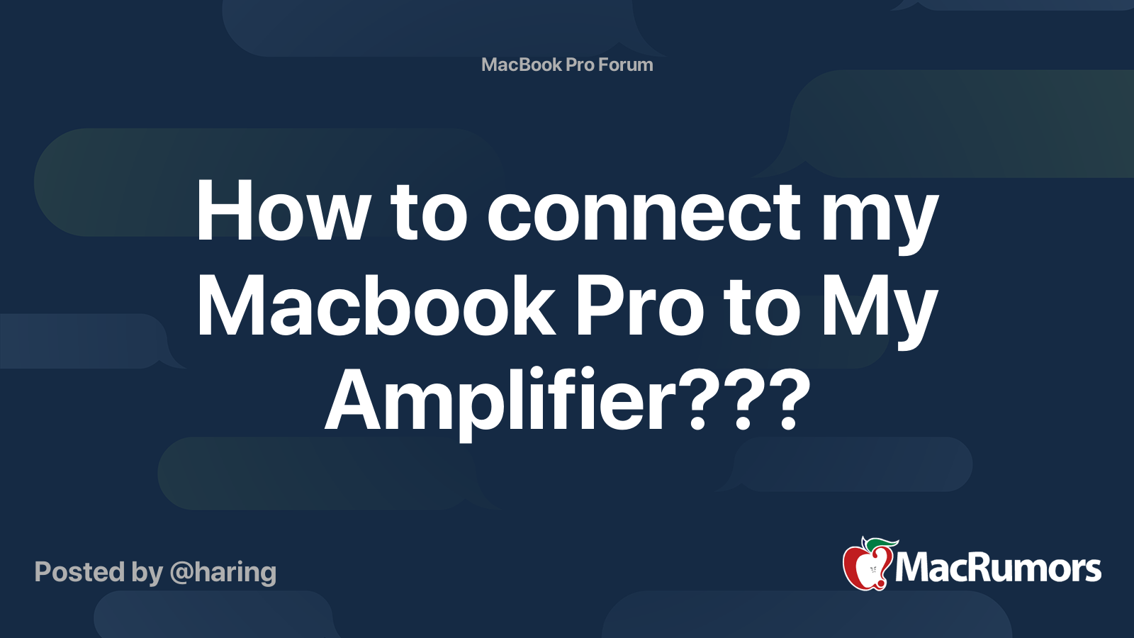 How to connect my Macbook Pro to My Amplifier??? MacRumors Forums