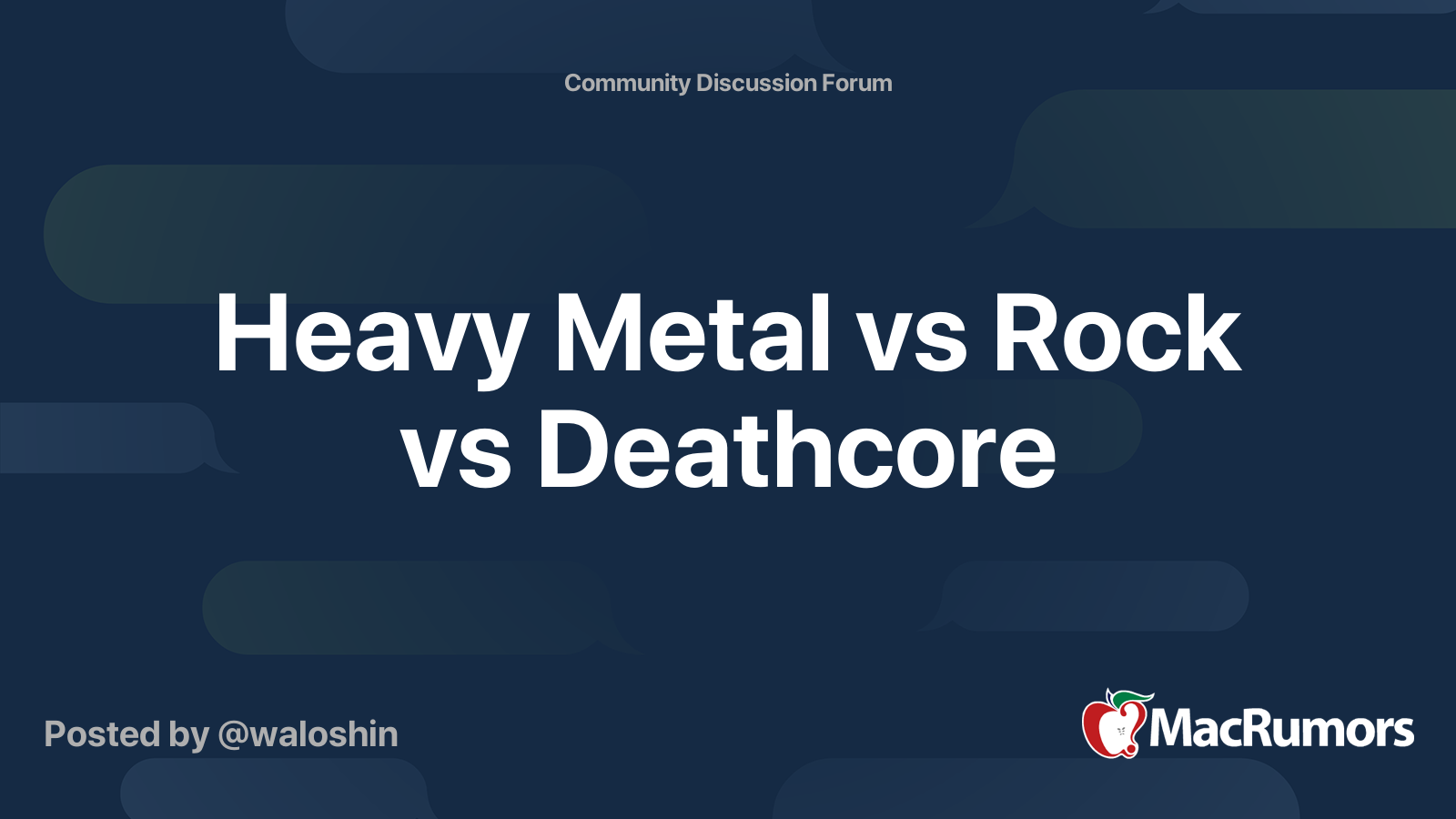 Heavy Metal vs Rock vs Deathcore MacRumors Forums
