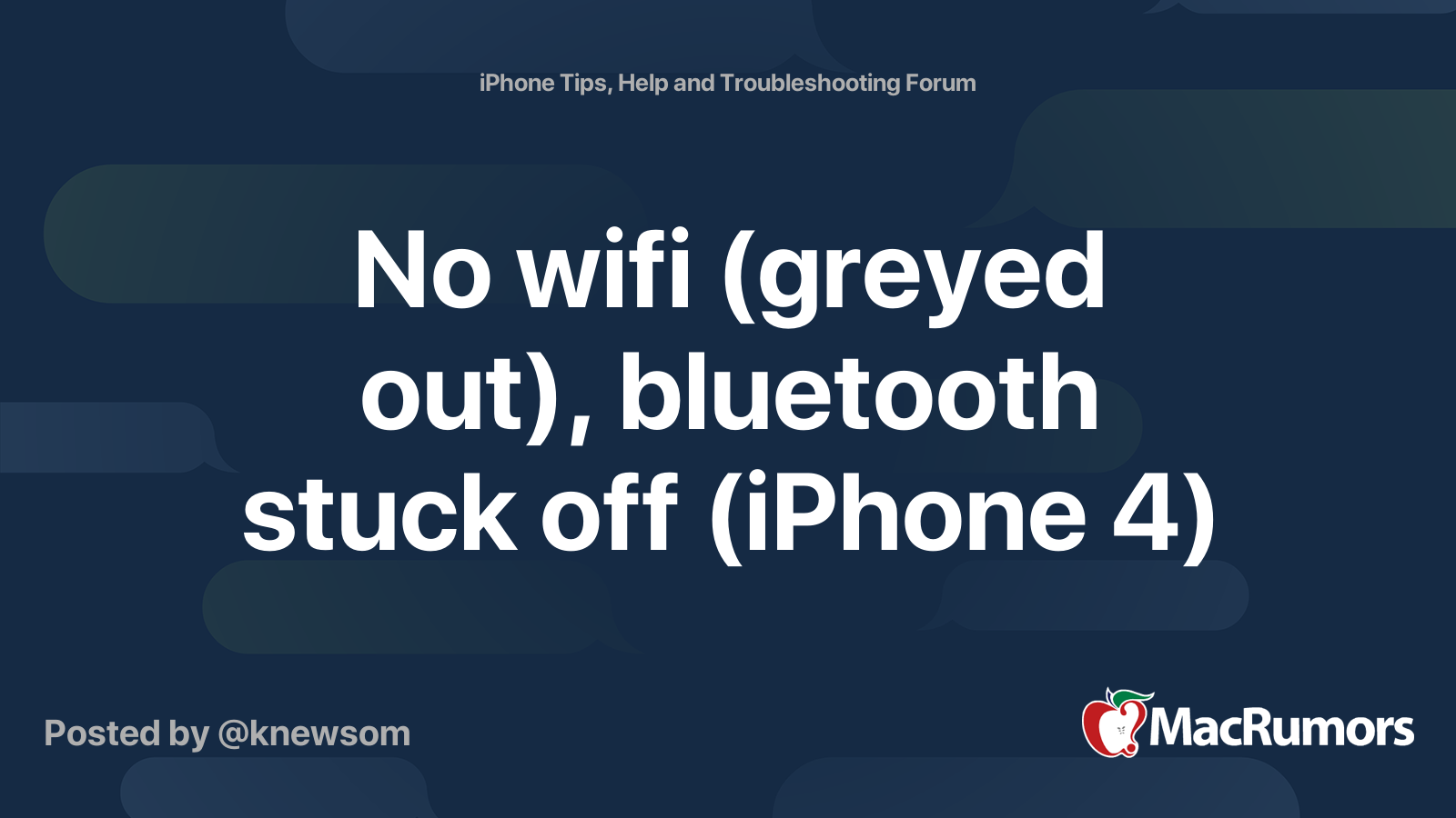 No wifi (greyed out), bluetooth stuck off (iPhone 4) MacRumors Forums