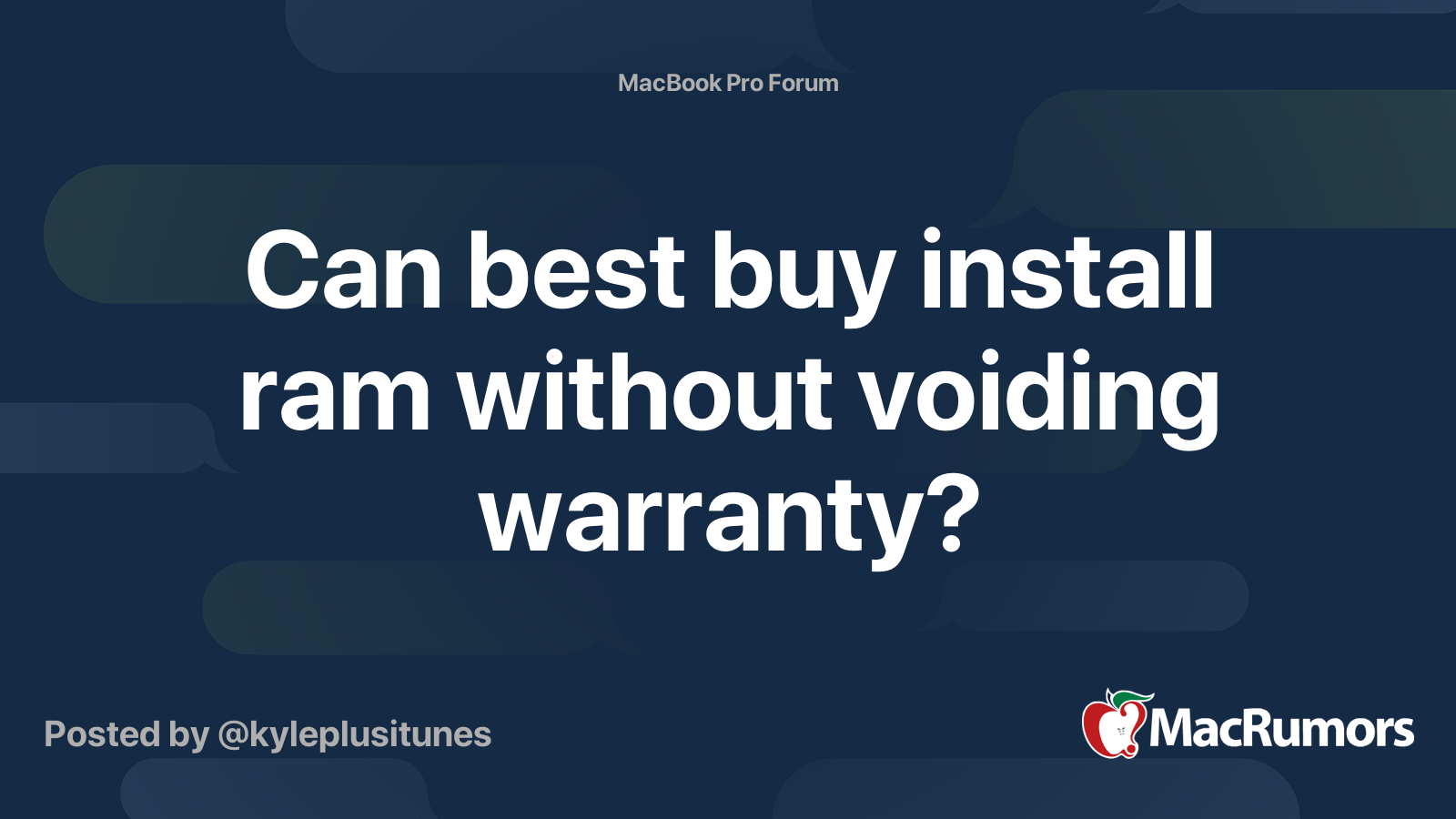 Can best buy install ram without voiding warranty? MacRumors Forums