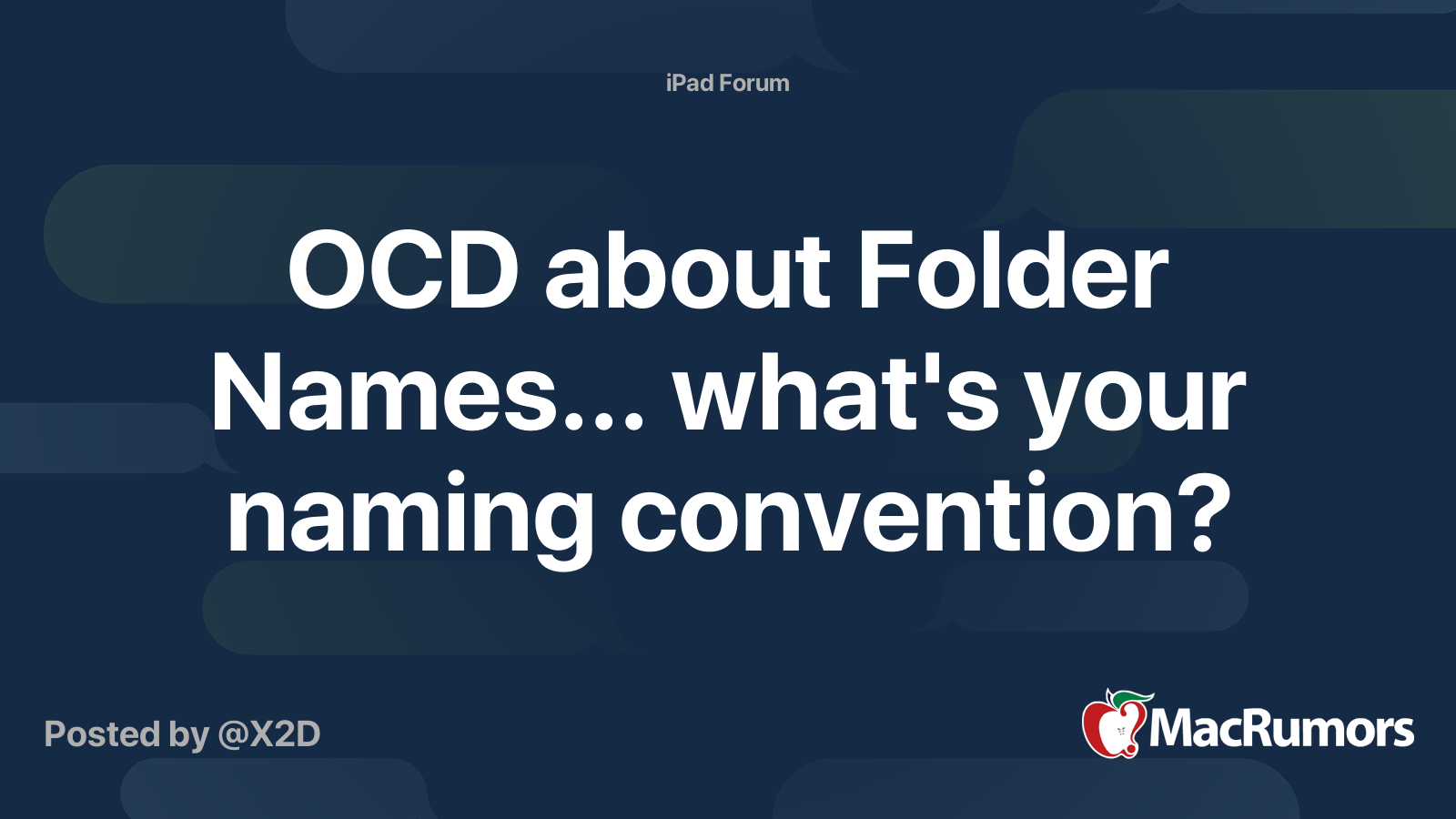 OCD about Folder Names... what's your naming convention? MacRumors Forums