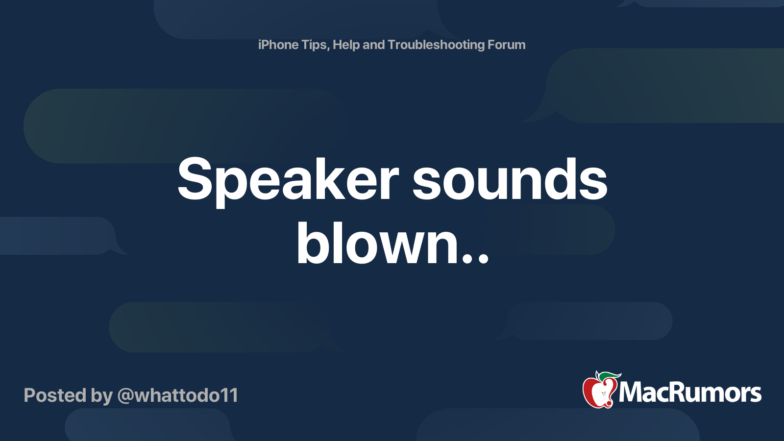 Speaker sounds blown.. MacRumors Forums