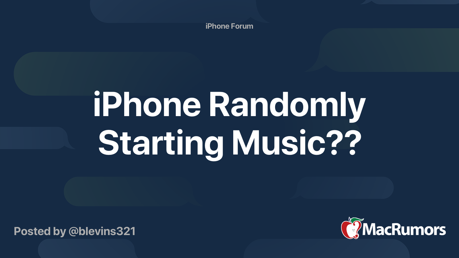 iPhone Randomly Starting Music?? MacRumors Forums