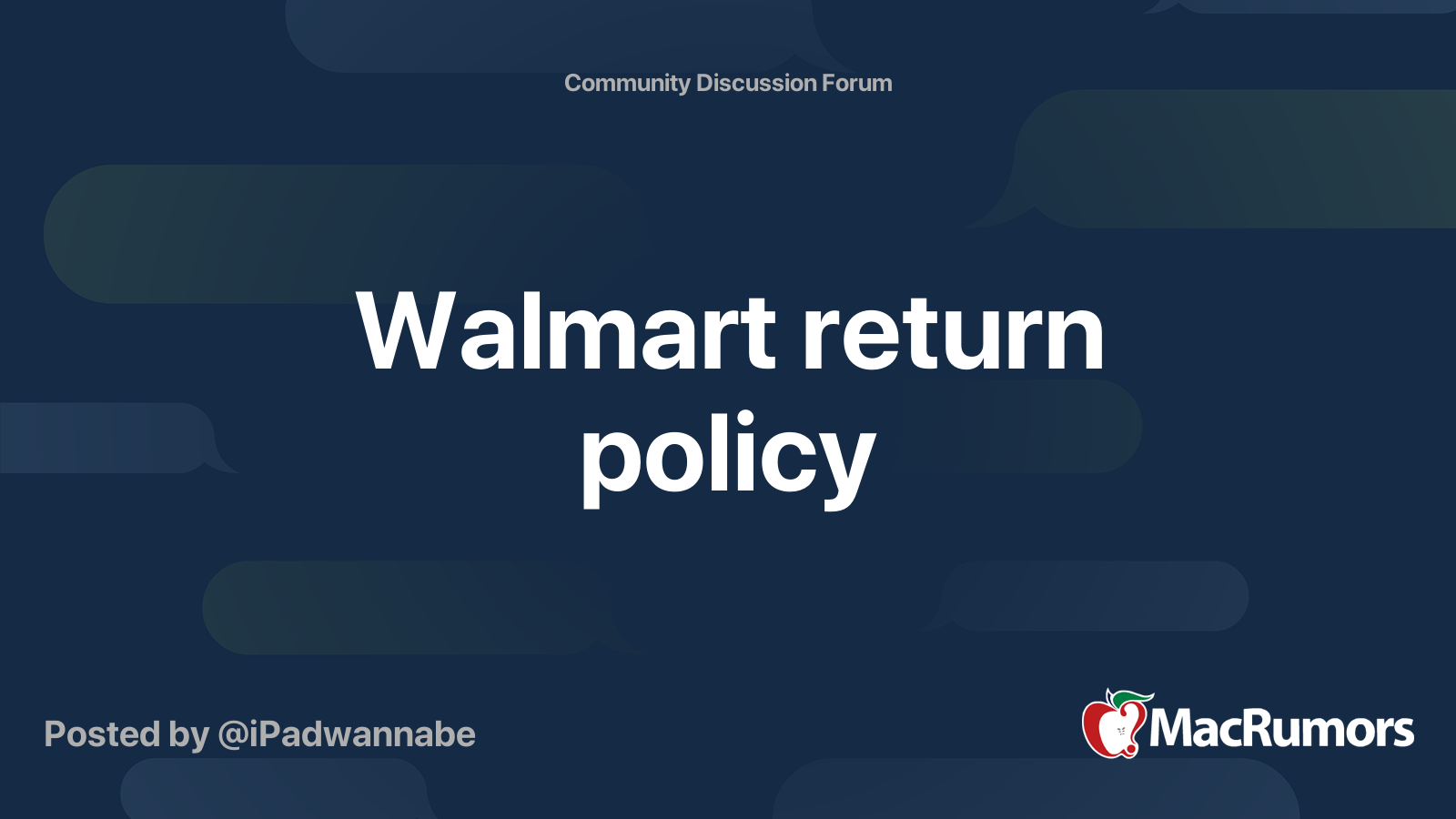 Walmart return policy MacRumors Forums