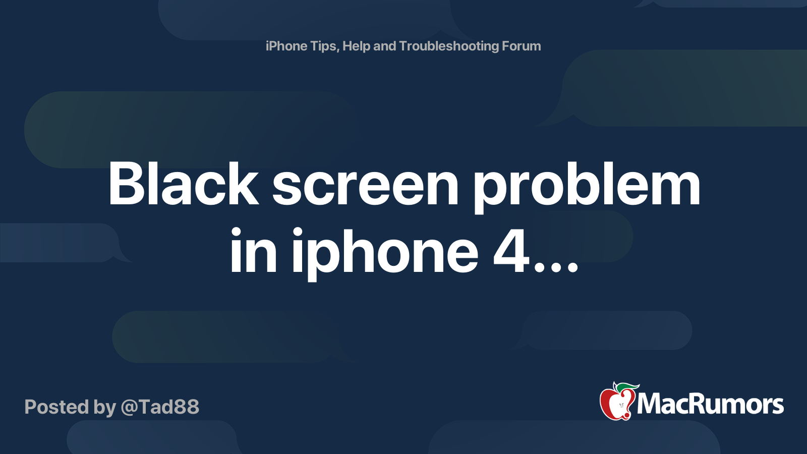 Black screen problem in iphone 4... MacRumors Forums
