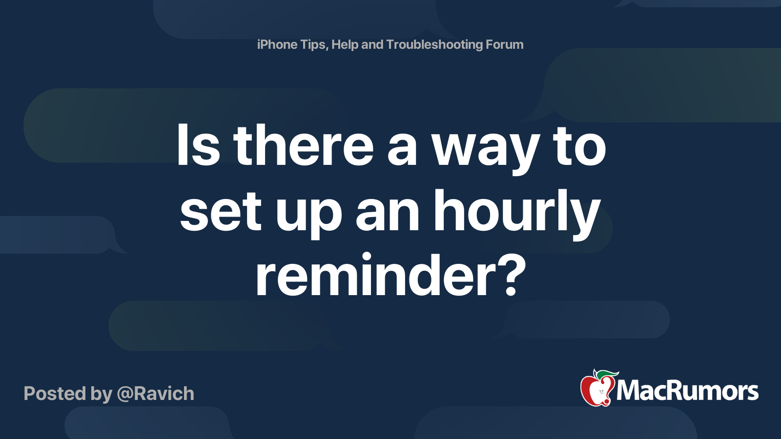 Is there a way to set up an hourly reminder? MacRumors Forums