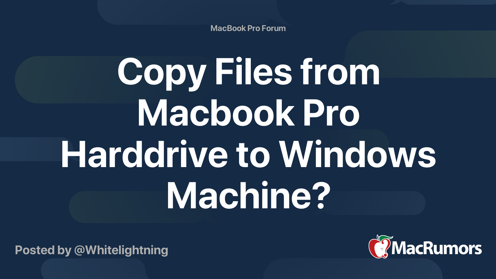 Copy Files From Macbook Pro Harddrive To Windows Machine MacRumors